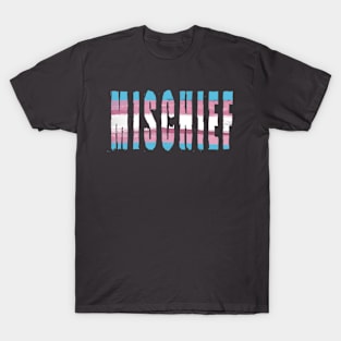 Trans Mischief T-Shirt